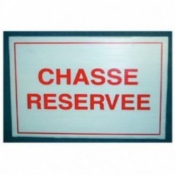 MASY Pancarte "réserve chasse"